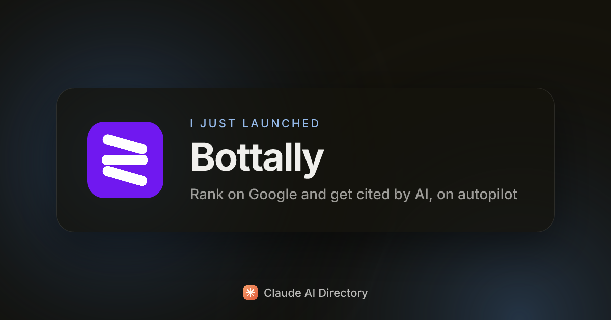 Bottally launched on Claude AI Directory