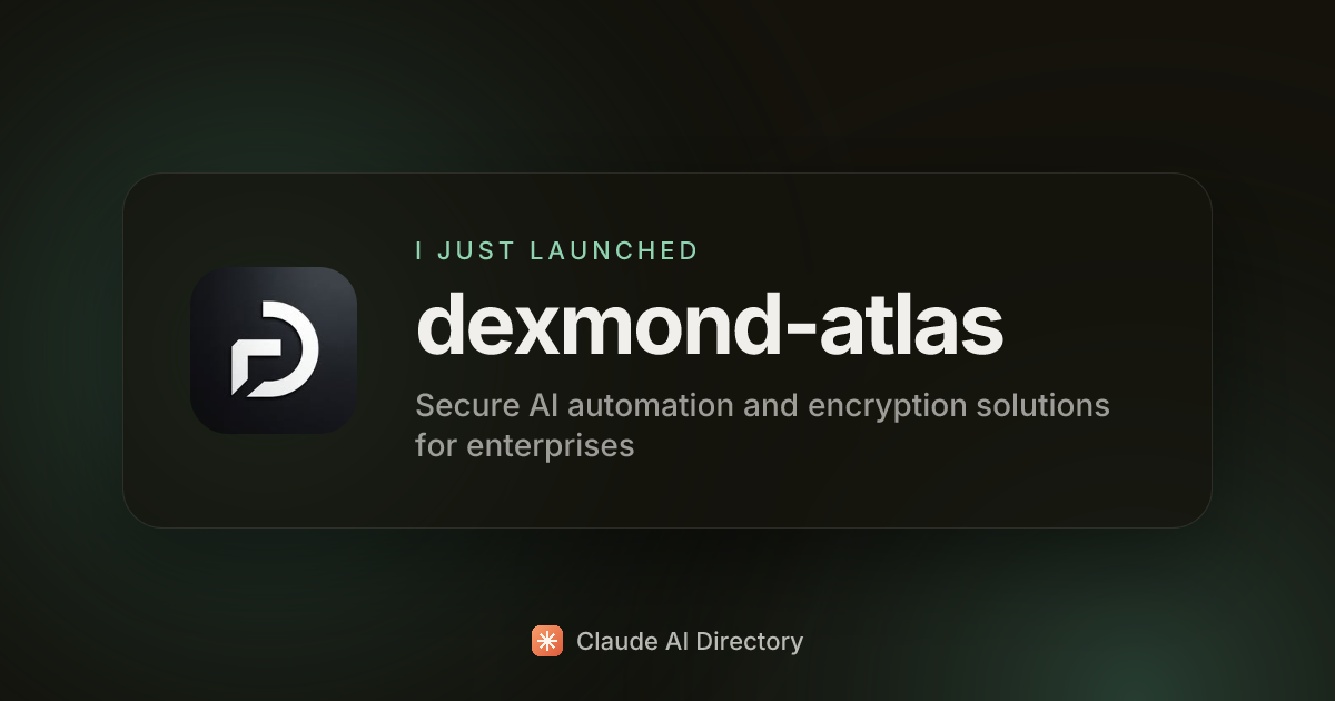dexmond-atlas launched on Claude AI Directory
