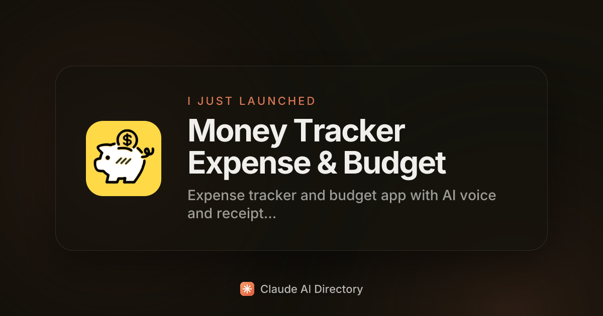 Money Tracker Expense & Budget launched on Claude AI Directory