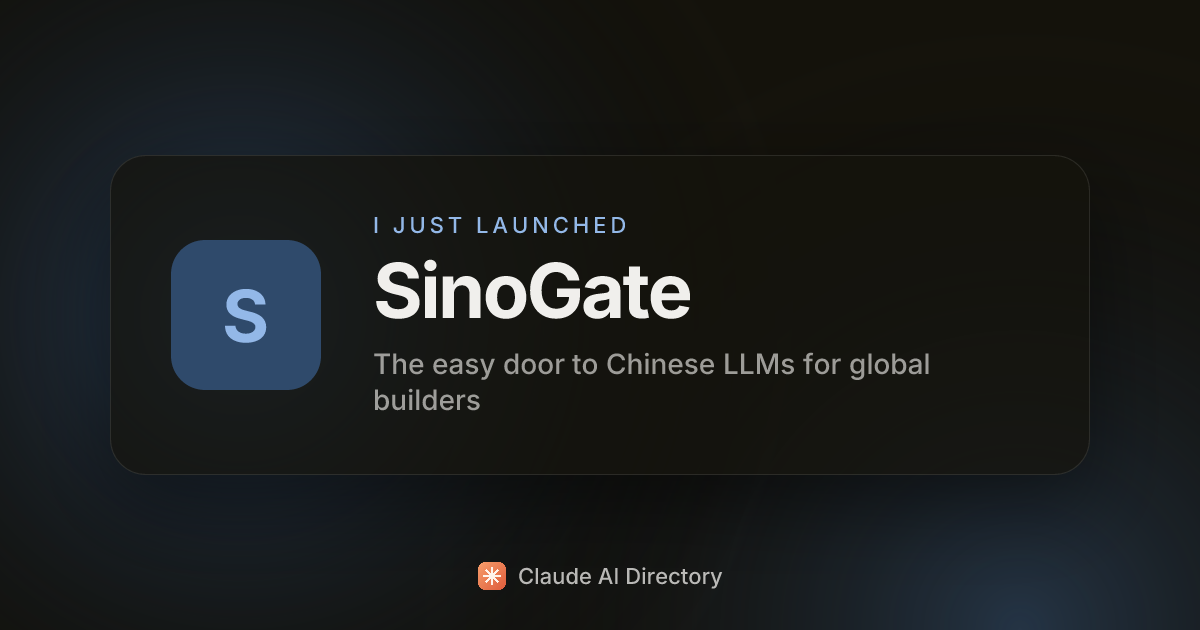 SinoGate launched on Claude AI Directory