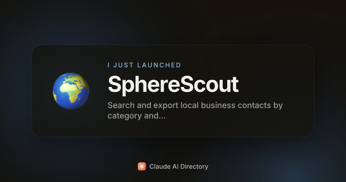 SphereScout launched on Claude AI Directory