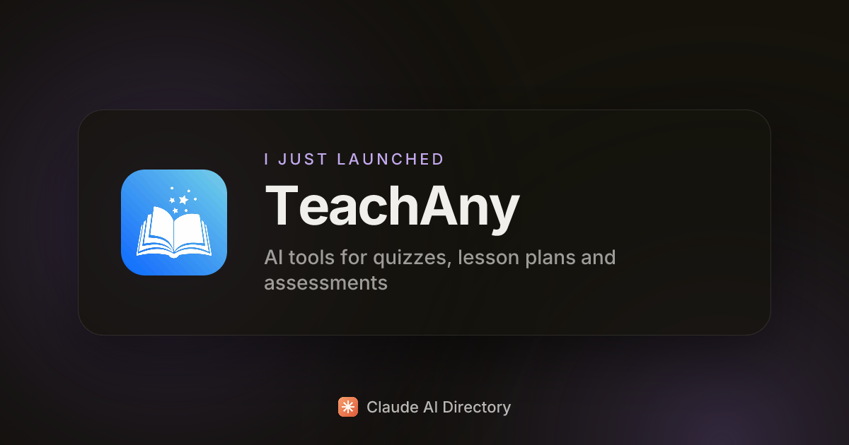TeachAny launched on Claude AI Directory